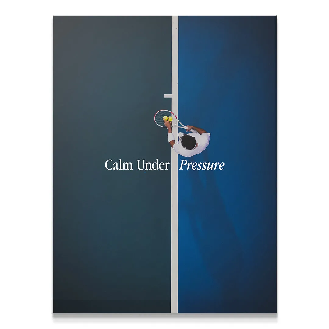 Calm Under Pressure (Tennis)