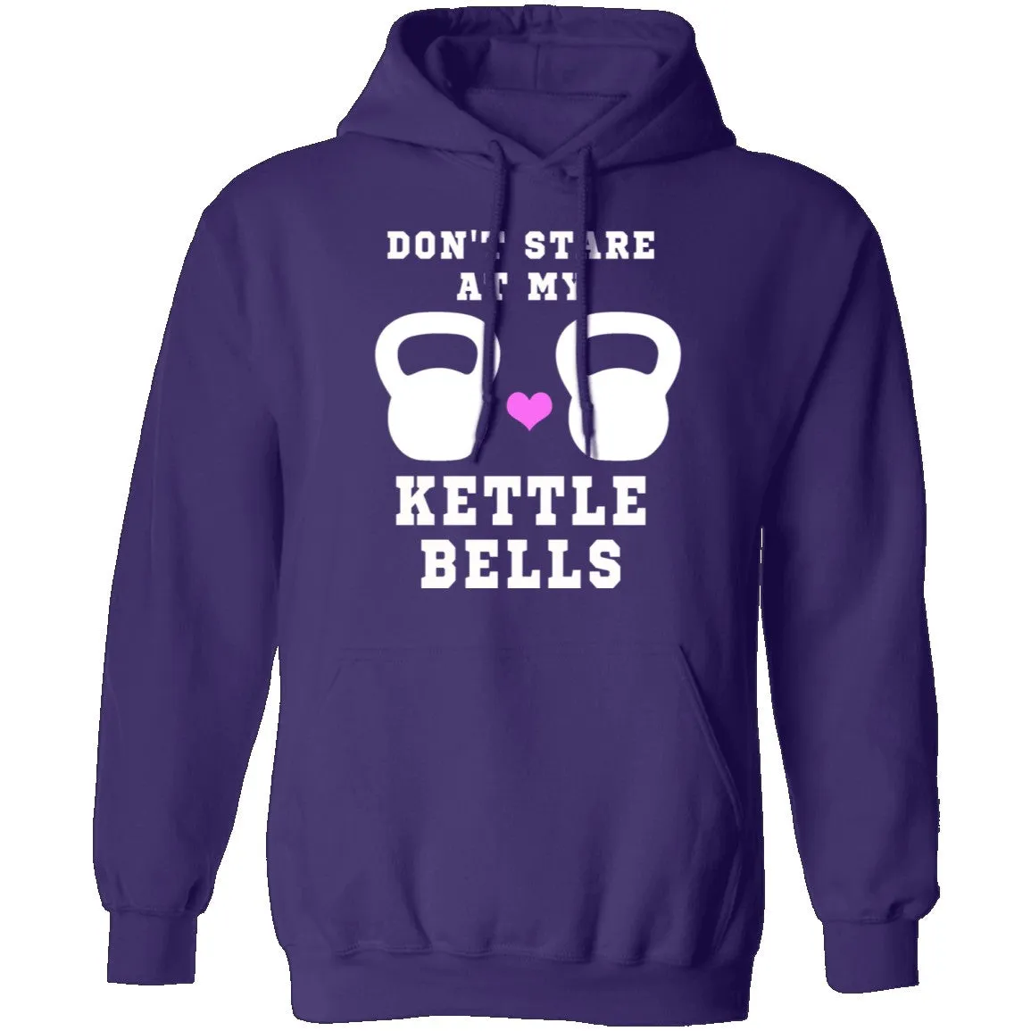 Dont Stare At My Kettle Bells T-Shirt