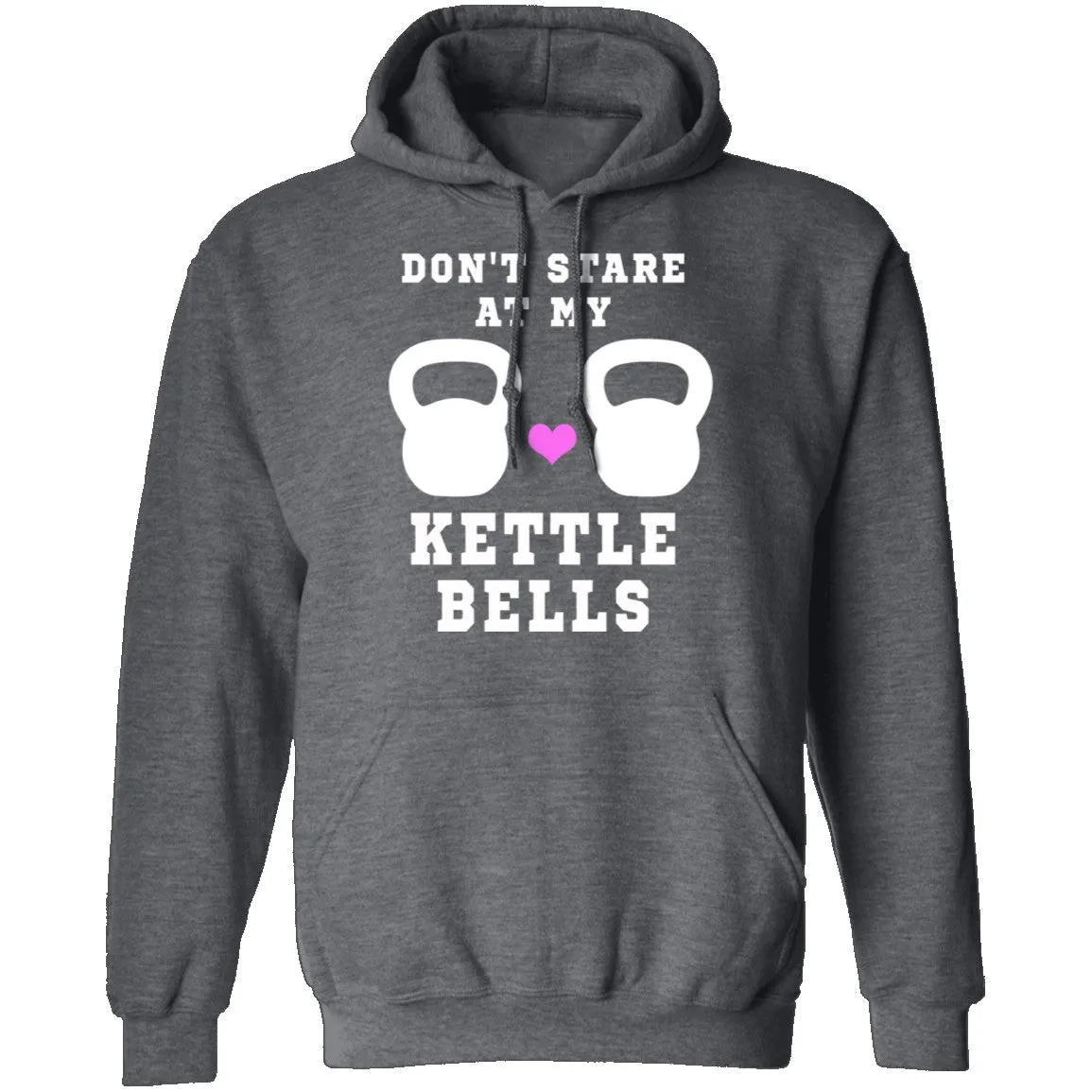 Dont Stare At My Kettle Bells T-Shirt