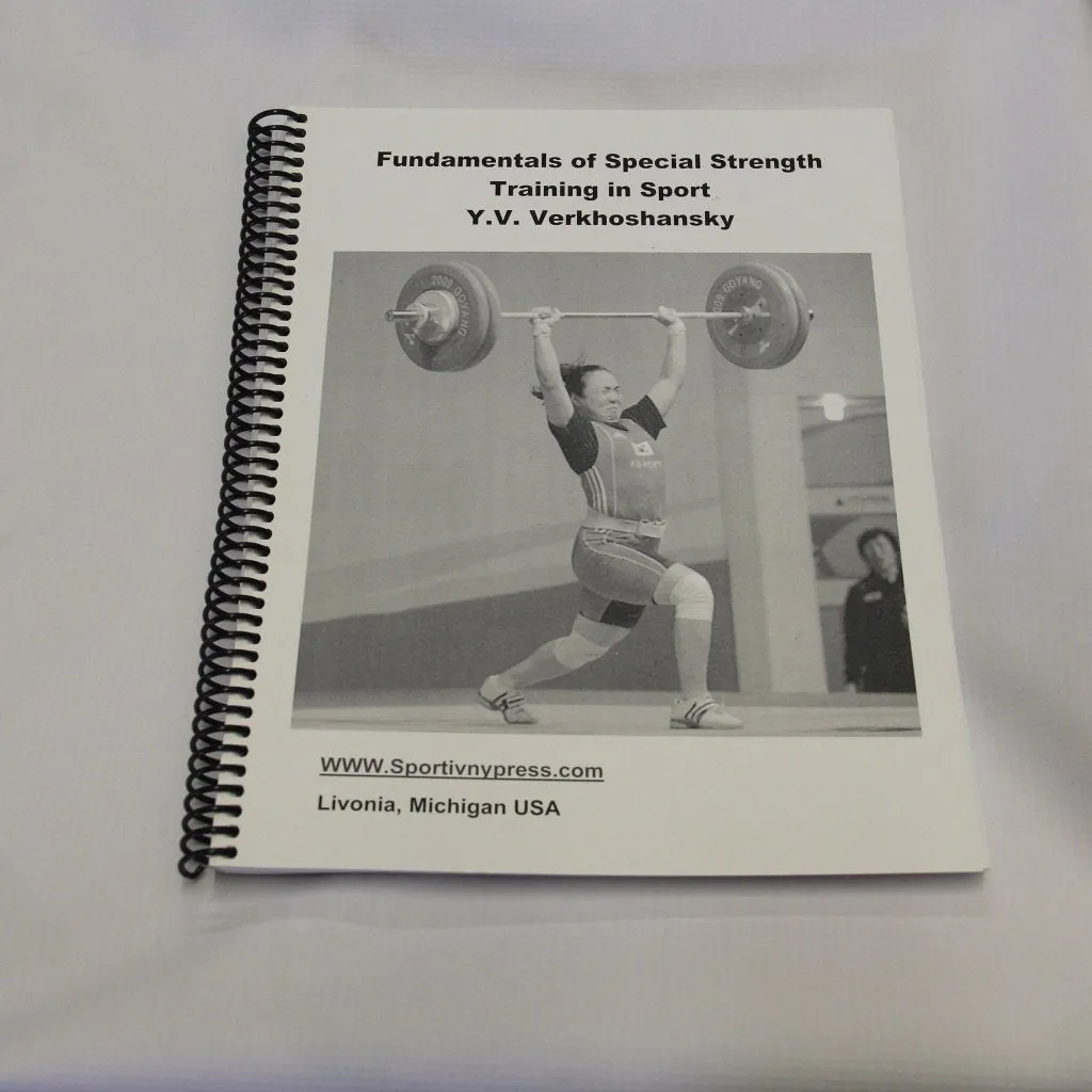 Fundamentals of Special Strength-Training in Sport, Y.V. Verkhoshansky
