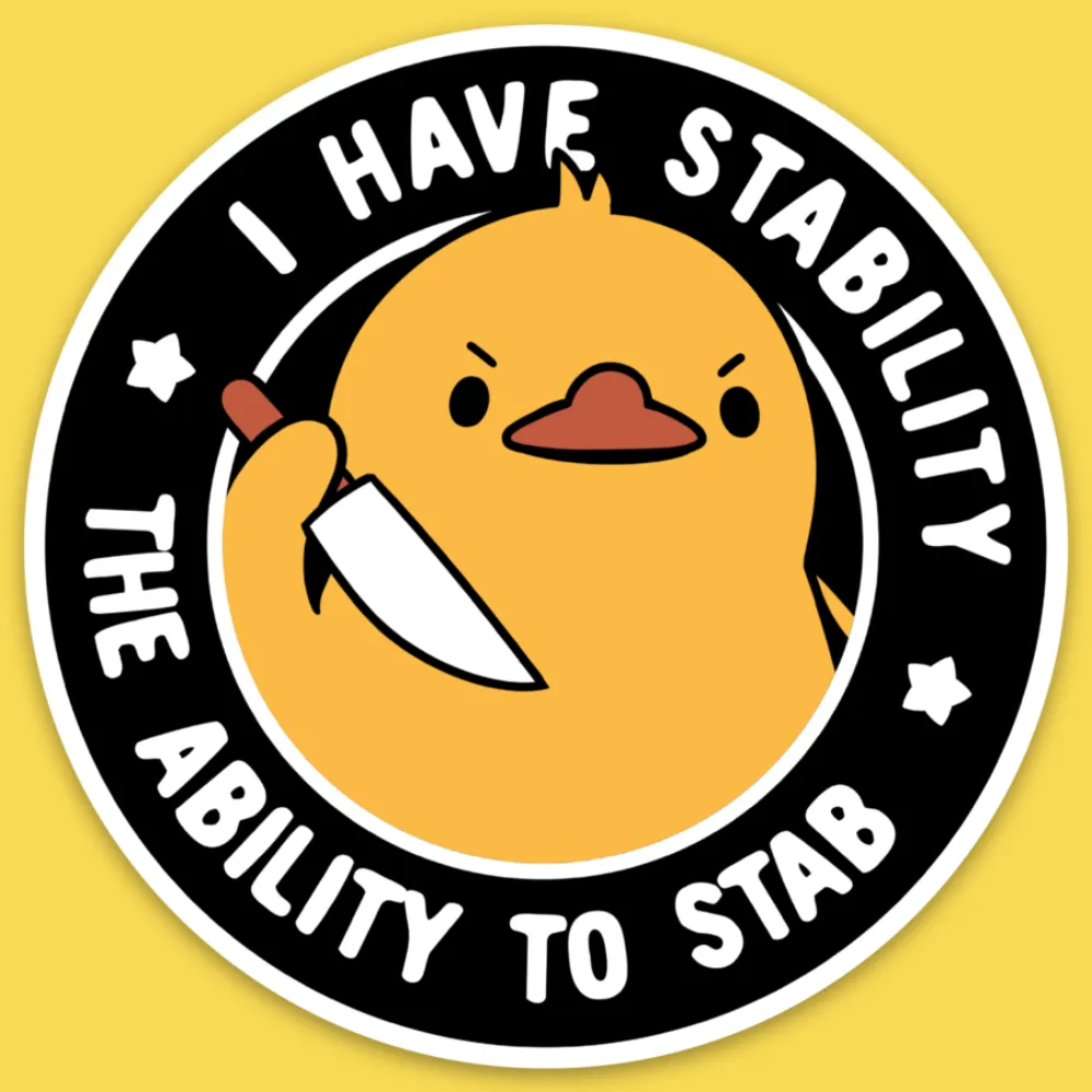 'I Have Stability' Sticker